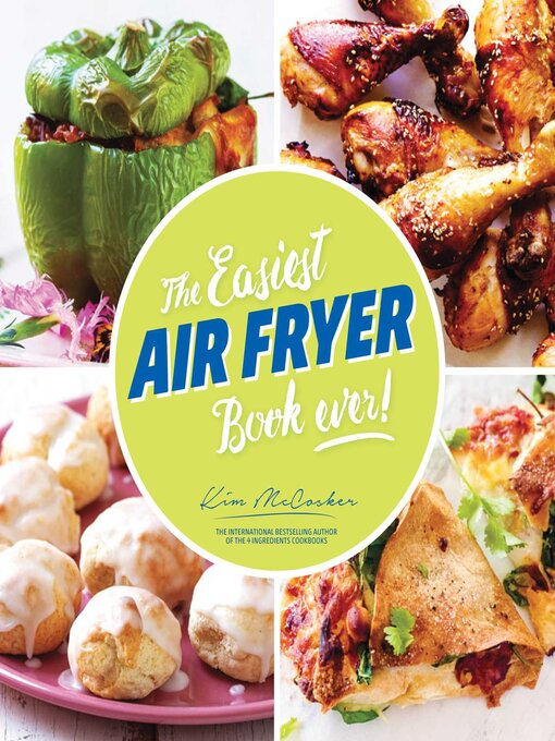 Title details for The Easiest Air Fryer Book Ever! by Kim McCosker - Wait list
